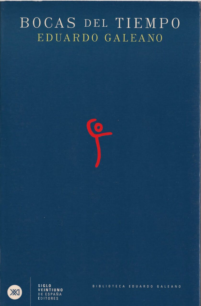 Bocas del tiempo - Eduardo Galeano
