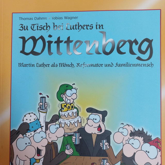 Zu Tisch bei Luthers in Wittenberg Comic