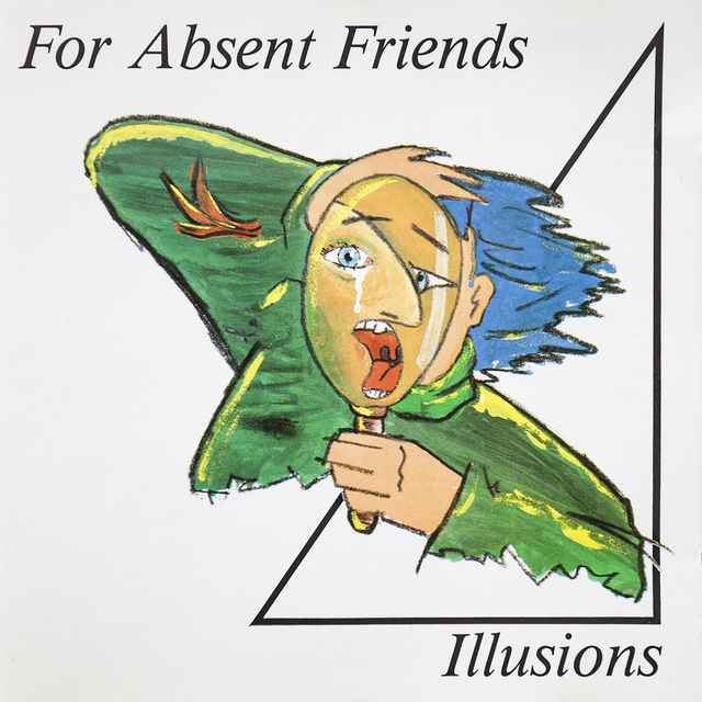 For Absent Friends - Illusions [CD]/IDE