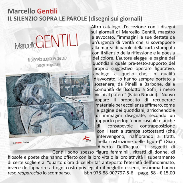 Marcello Gentili, "Il silenzio sopra le parole. Disegni sui giornali", 24marzo Onlus/qudulibri 2014