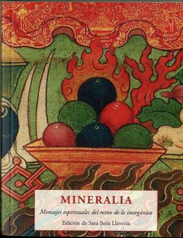 Mineralia: Mensajes espirituales del reino de lo inorgánico - Sara Boix Llaveria