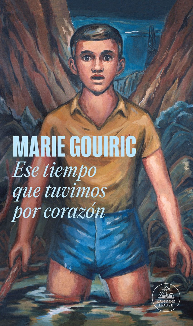 Ese tiempo que tuvimos el corazón - Marie Gouiric