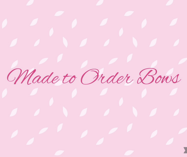 Made to Order Bows 
