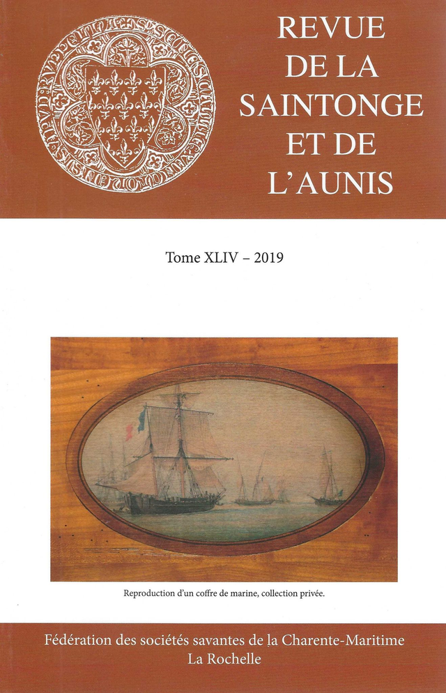 Revue de la Saintonge et de l’Aunis - Tome XLIV - 2019