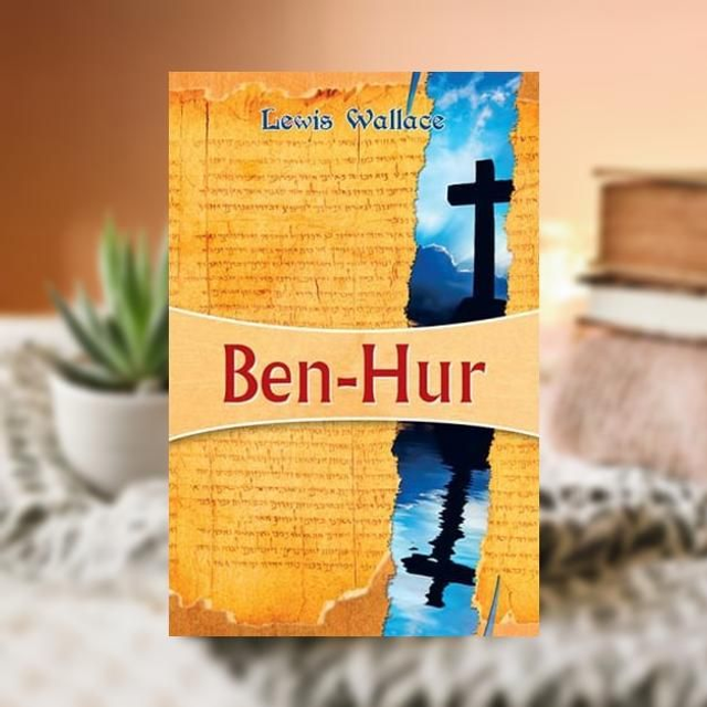 Ben-Hur - Lewis Wallace