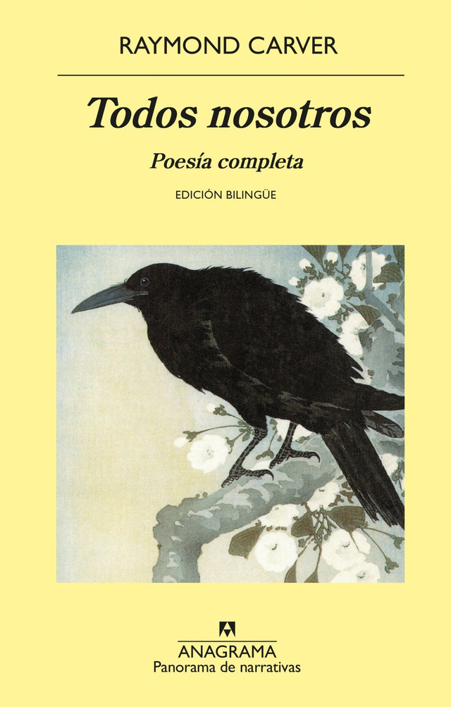 Todos nosotros: Poesía completa - Raymond Carver