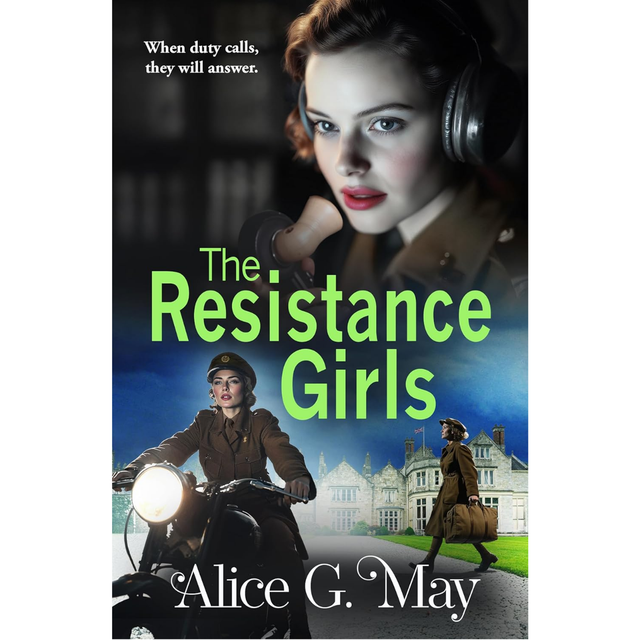 Alice G. May - The Resistance Girls