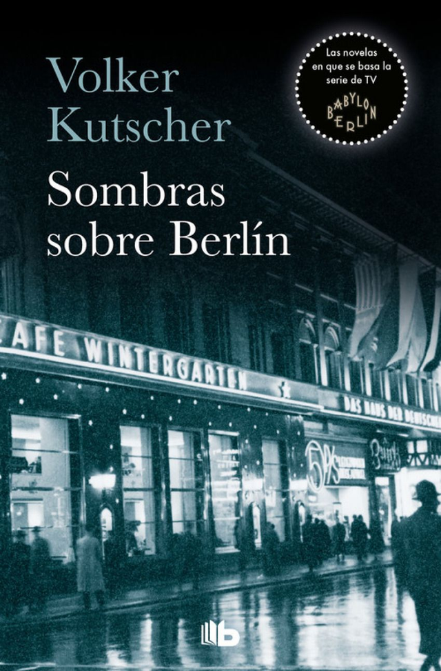 Sombras sobre Berlín - Volker Kutscher