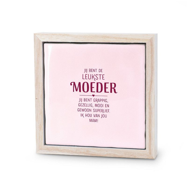 Liefs Tegeltje - Moeder