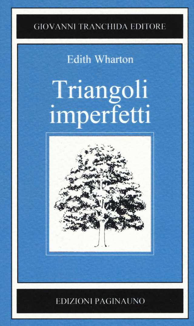 Wharton Edith - Triangoli imperfetti