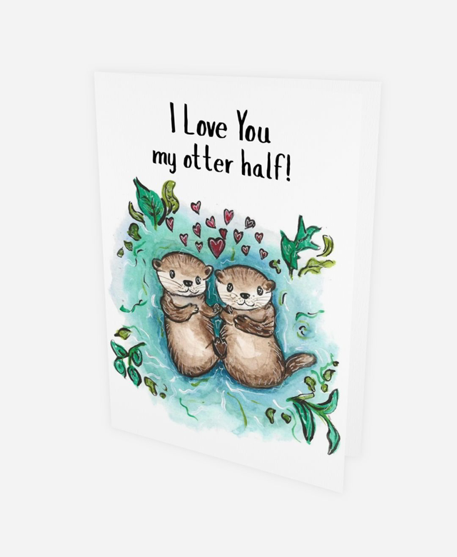 I Love You my otter half!