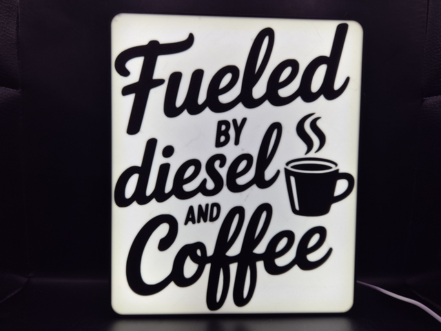 Light Up Sign Fueled By Diesel And Coffee