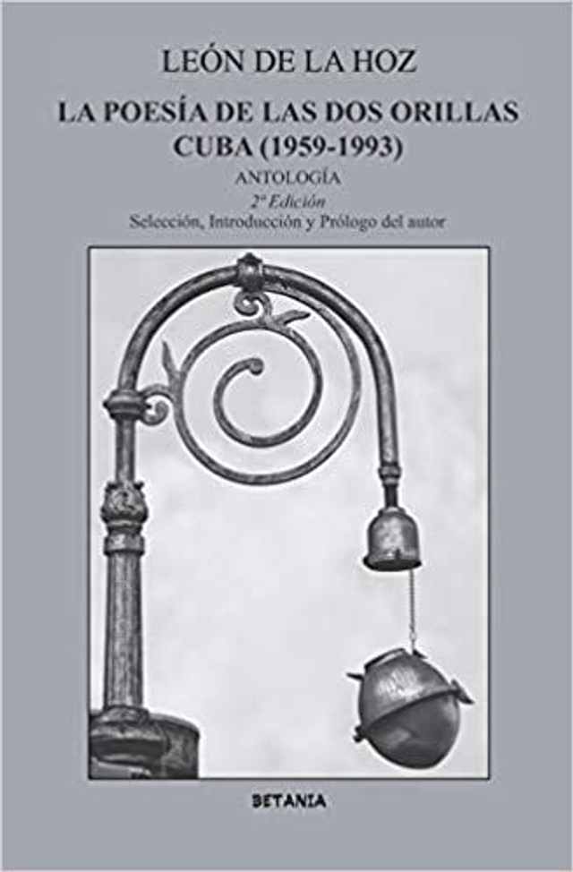 La poesía de las dos orillas Cuba (1959-1993): Antología - León de la Hoz