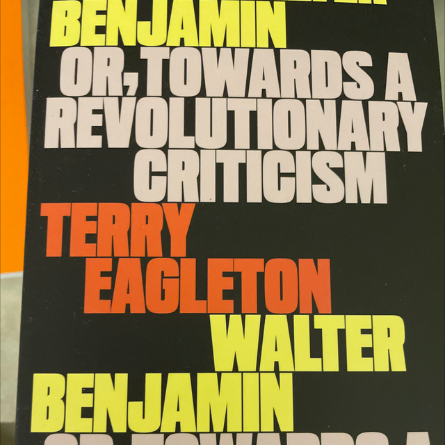 Walter Benjamin Or Towards A Revolutionary Criticism – Terry Eagleton