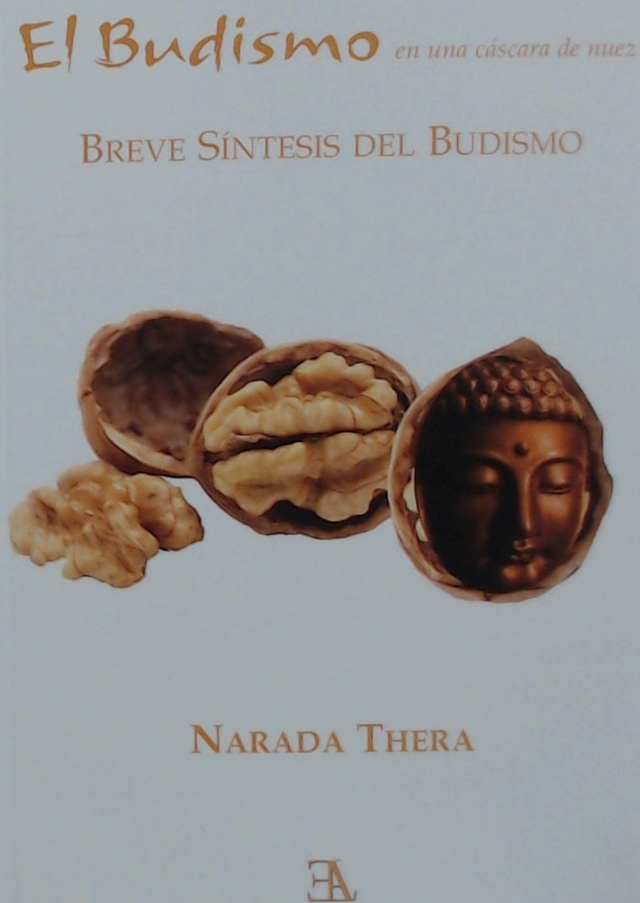 El budismo en una cáscara de nuez – Narada Thera