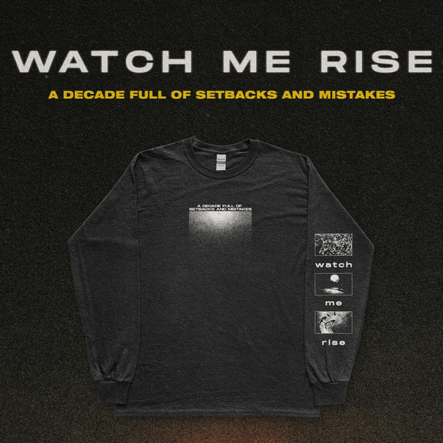 A DECADE FULL OF SETBACKS AND MISTAKES - Longsleeve