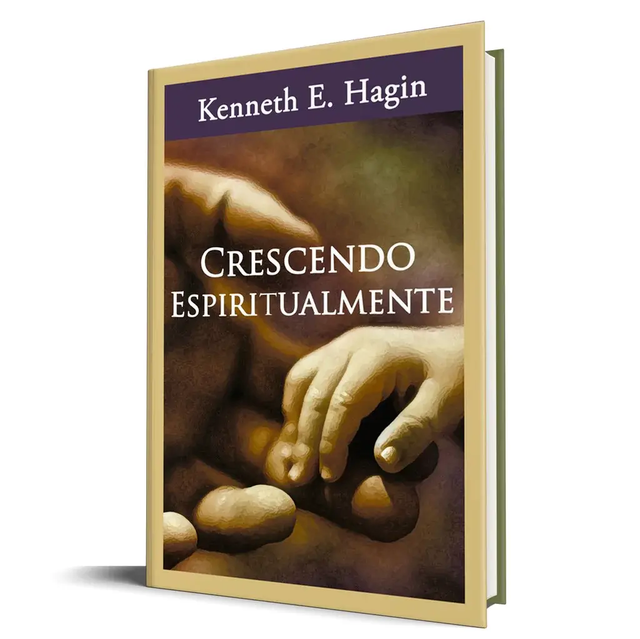 Crescendo Espiritualmente - Kenneth E. Hagin