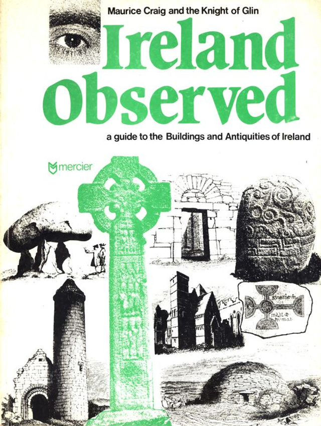Ireland Observed: A Guide to the Buildings and Antiquities of Ireland