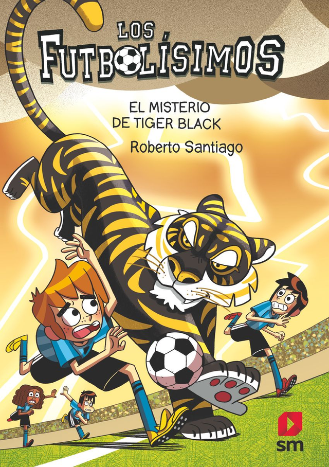 Los Futbolísimos 26: El misterio de Tiger Black - Roberto Santiago