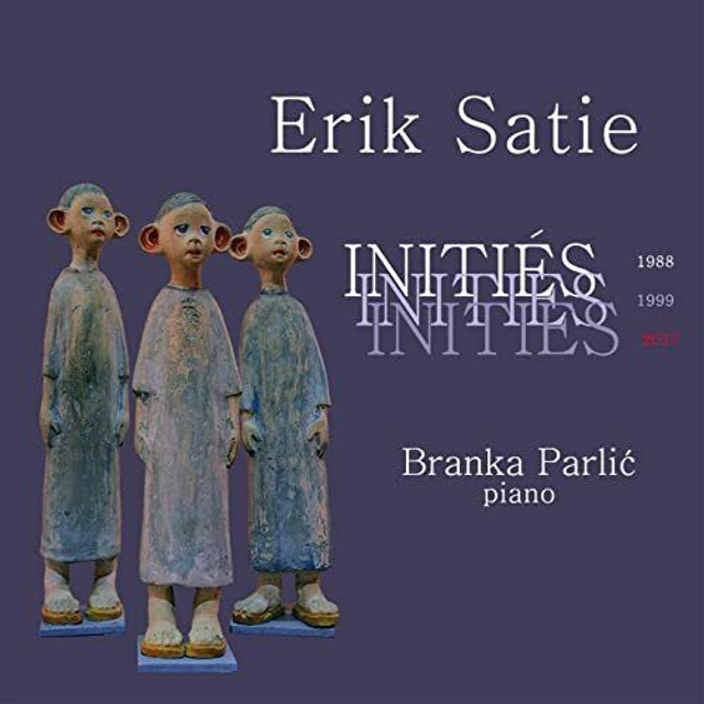 Erik Satie, Branka Parlić - Initiés