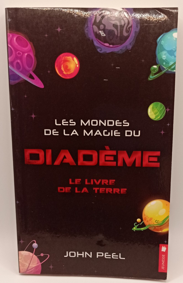Les mondes de la magie du diadème : Tome 5 Le livre de la terre de John Peel