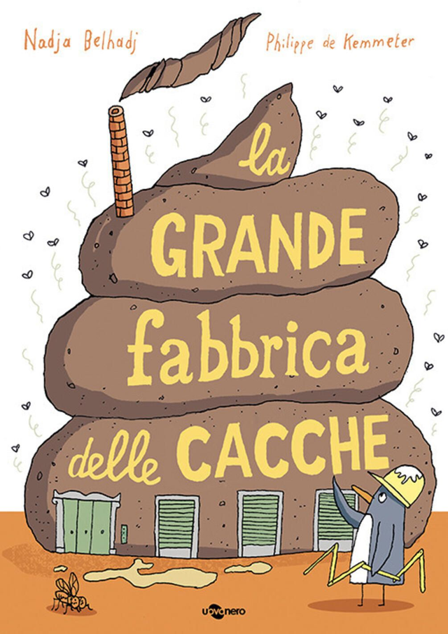 La grande Fabrica delle cacche - di Nadja Belhadj & Philippe De Kemmeter