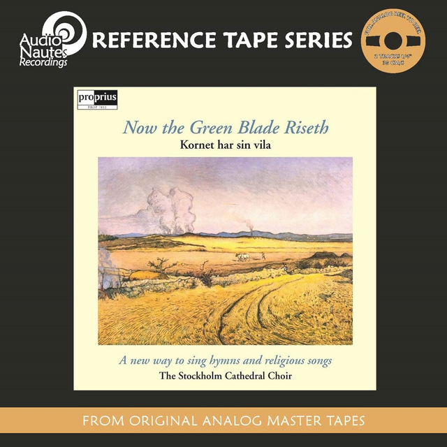 The Stockholm Cathedral Choir - Now The Green Blade Riseth [2xReel Tapes]