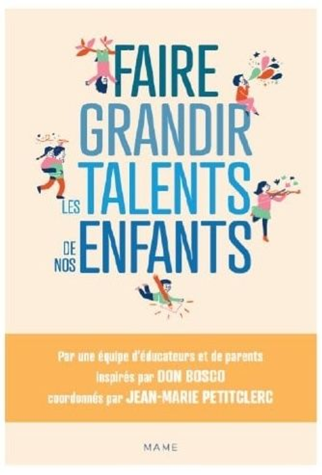 Faire grandir les talents de nos enfants
