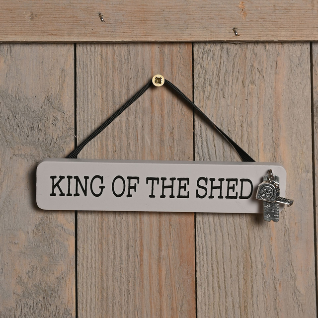 King of the Shed Wooden Hanging Plaque – Funny Shed Gift for Him