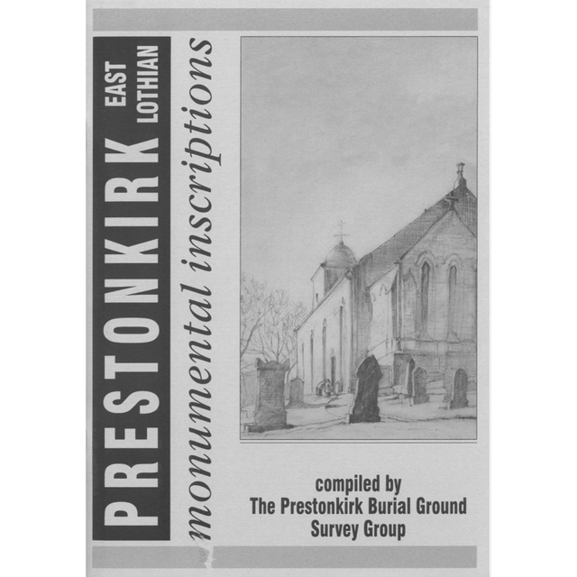 Prestonkirk Parish Church Churchyard, East Lothian Monumental Inscriptions