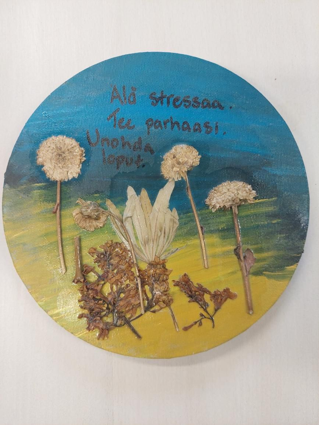 Sisustustaulu. Älä stressaa, tee parhaasi, unohda loput. Halkaisija 20cm