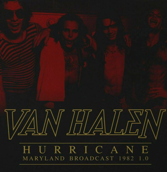 Van Halen, Hurricane: Maryland Broadcast 1982