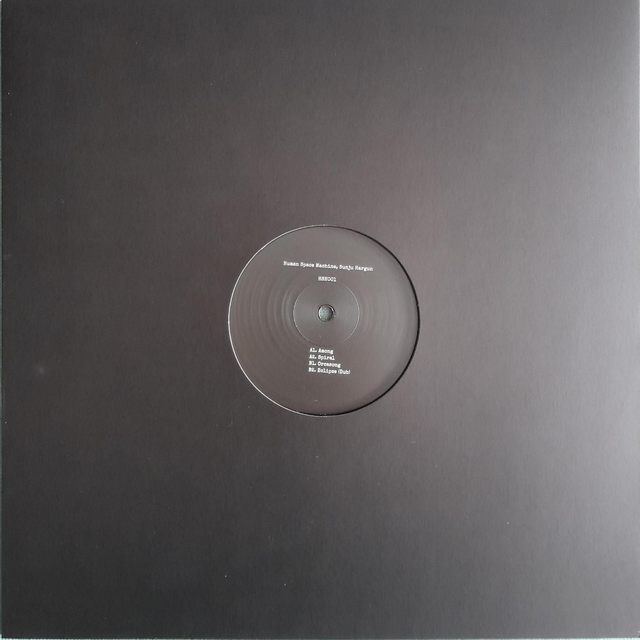 Human Space Machine, Sunju Hargun - HSH001 - 12"