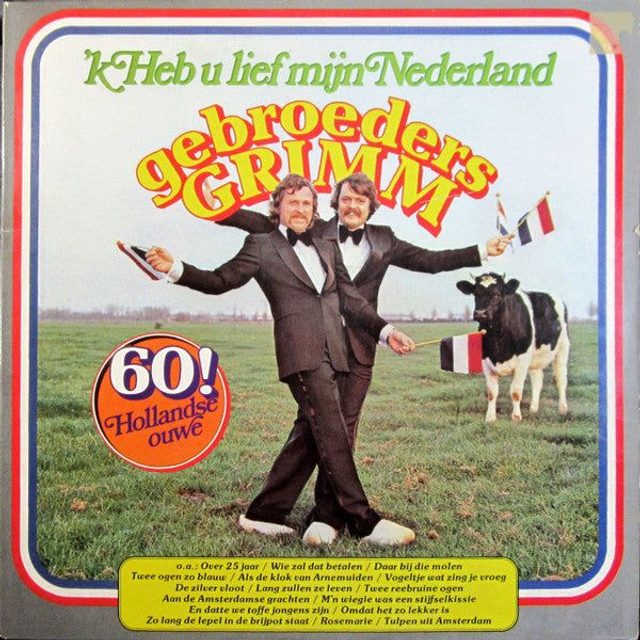 Gebroeders Grimm - &#039;k Heb U Lief Mijn Nederland (LP)