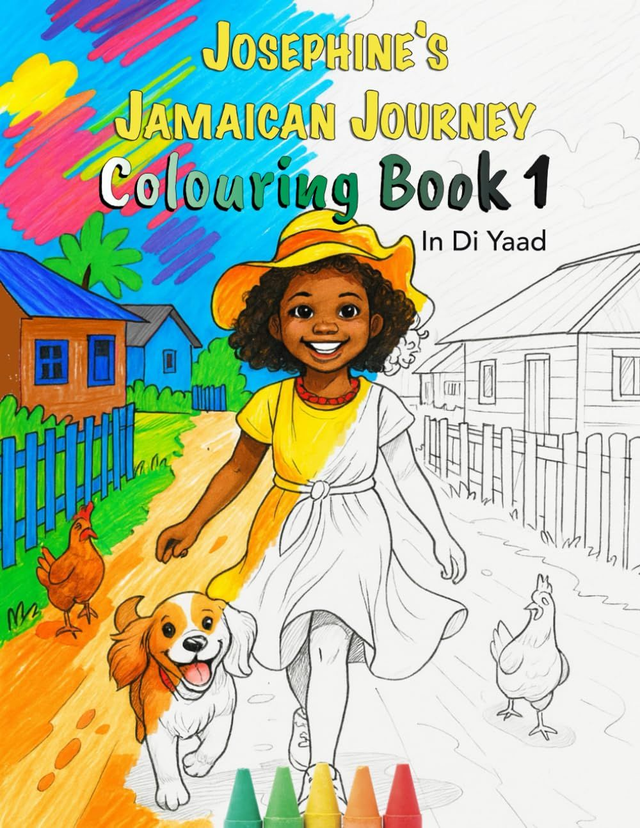 Josephine's Jamaican Journey - Colouring Book One: In Di Yaad
