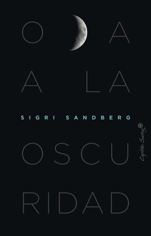 Oda a la oscuridad - Sigri Sandberg