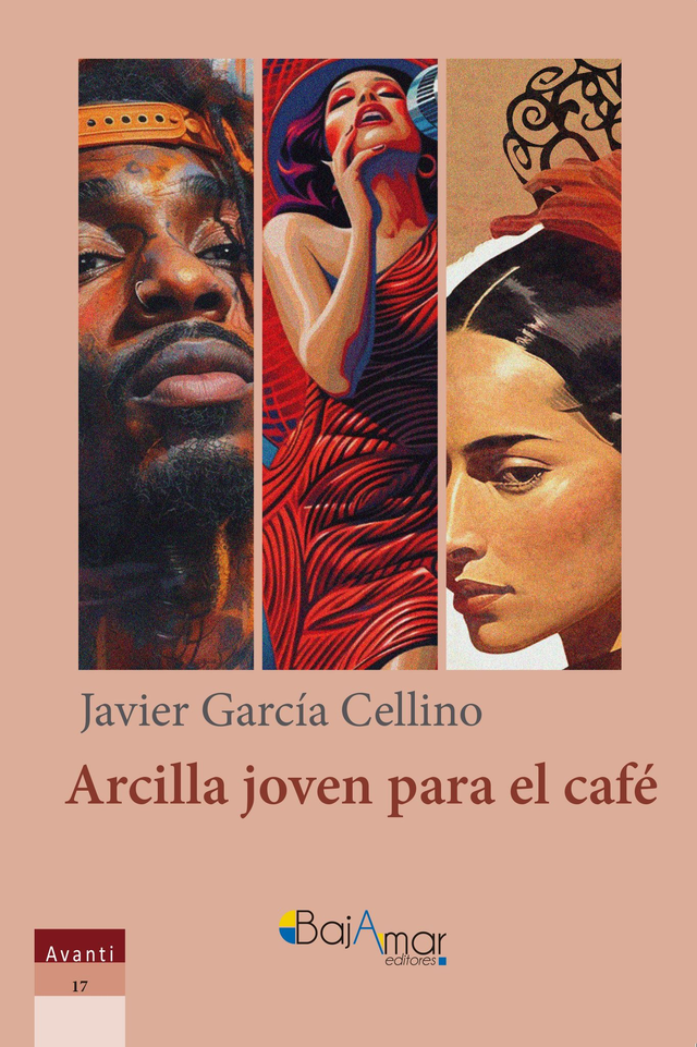 LIBRO ARCILLA JOVEN PARA EL CAFÉ DE JAVIER GARCÍA CELLINO-BAJAMAR EDITORES-