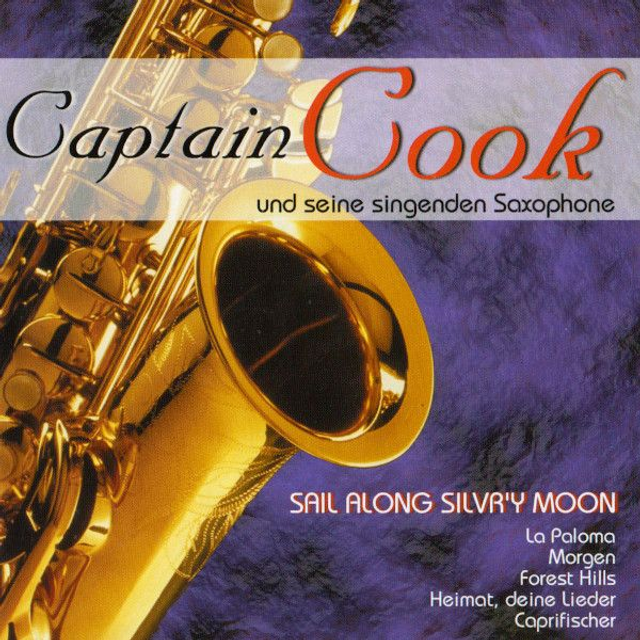 Captain Cook Und Seine Singenden Saxophone - Sail Along Silvr'y Moon Audio CD