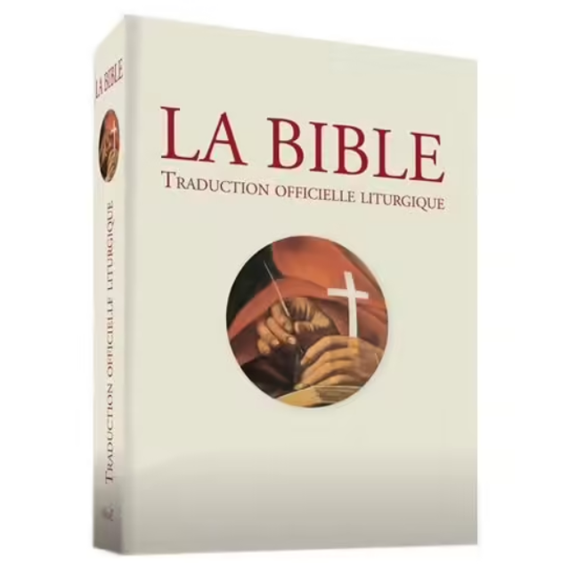 La Bible dans sa traduction officielle liturgique