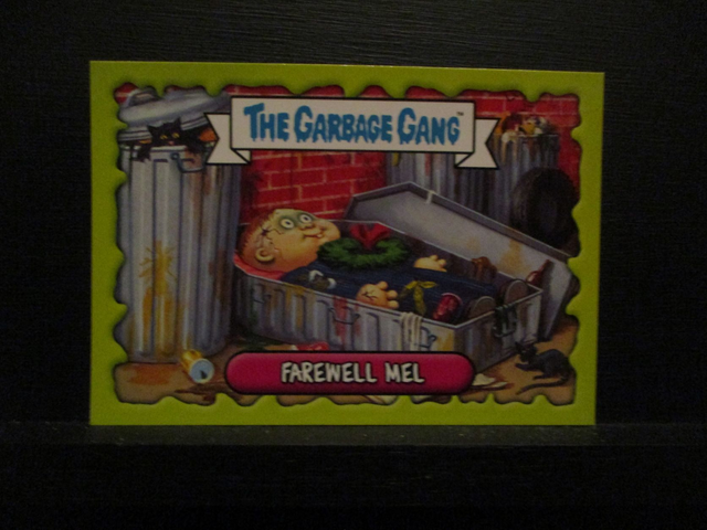 Farewell Mel - (Topps) The Garbage Gang Original Trading Card #71