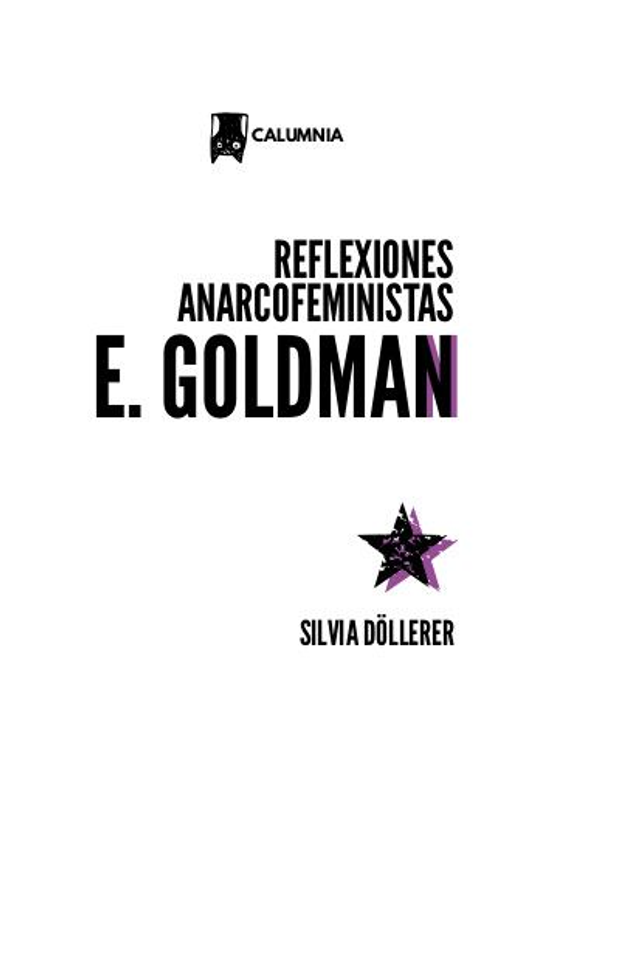 Emma Goldman. Reflexiones anarcofeministas - Silvia Döllerer