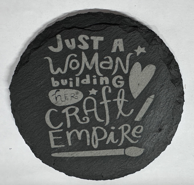 Woman building her craft empire SLate Coaster