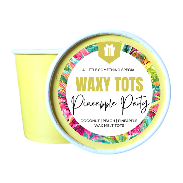 PINEAPPLE PARTY | WAXY TOTS