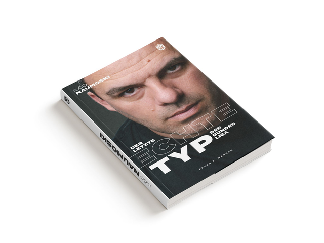 Ilčo Naumoski - Der letzte echte Typ der Bundesliga | Softcover