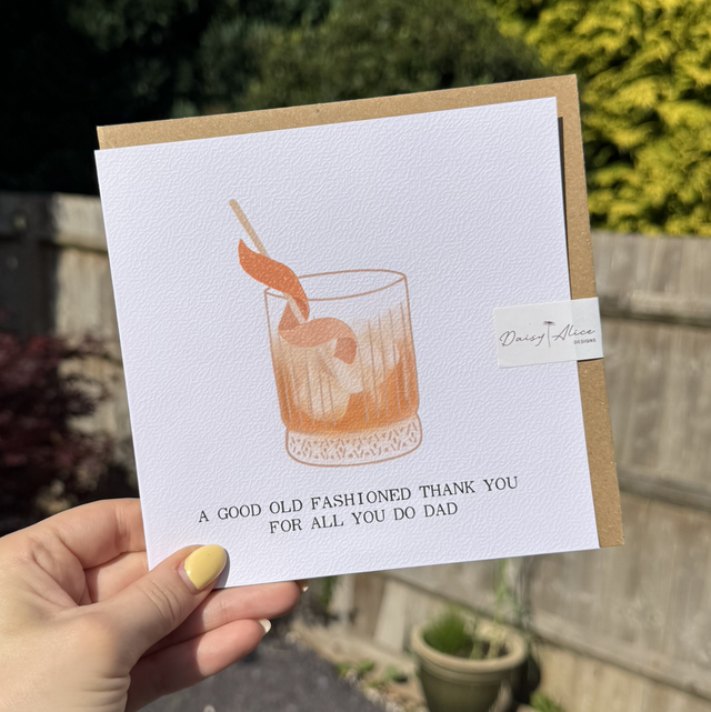 Drinks &amp; Toasts Collection - Old Fashioned Cocktail - Dad Greetings Card 