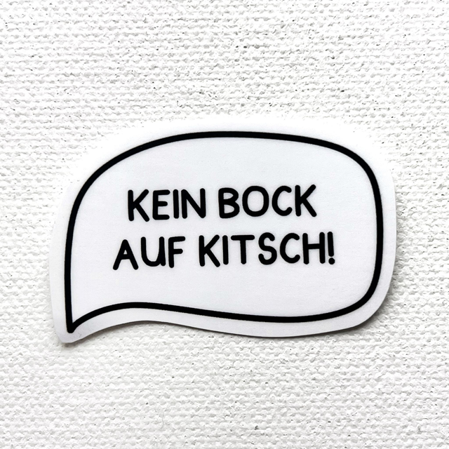 Sticker S Kein Bock auf Kitsch!