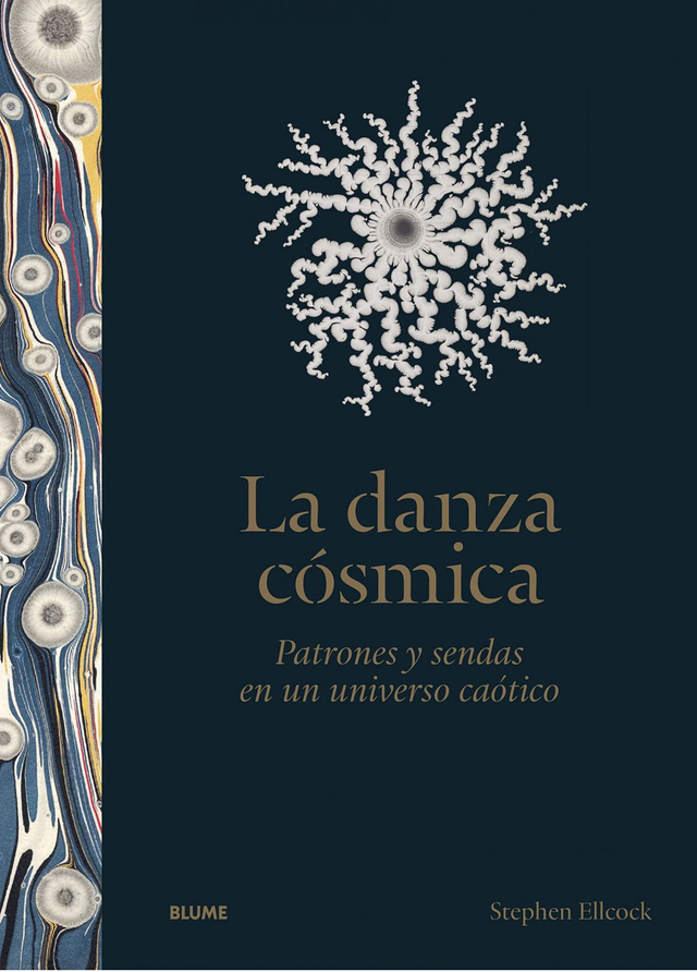 La danza cósmica: Patrones y sendas en un universo en caos - Stephen Ellcock