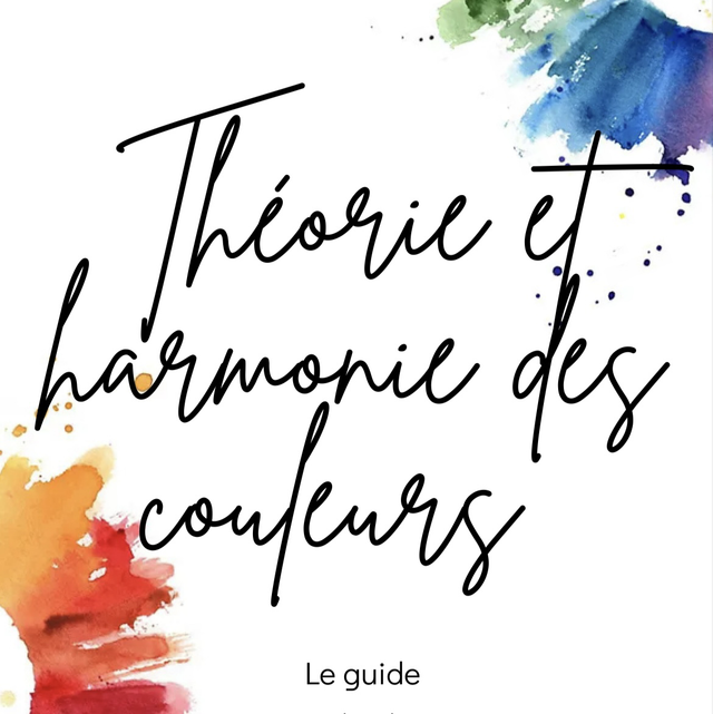 Guide: théorie et harmonie des couleurs