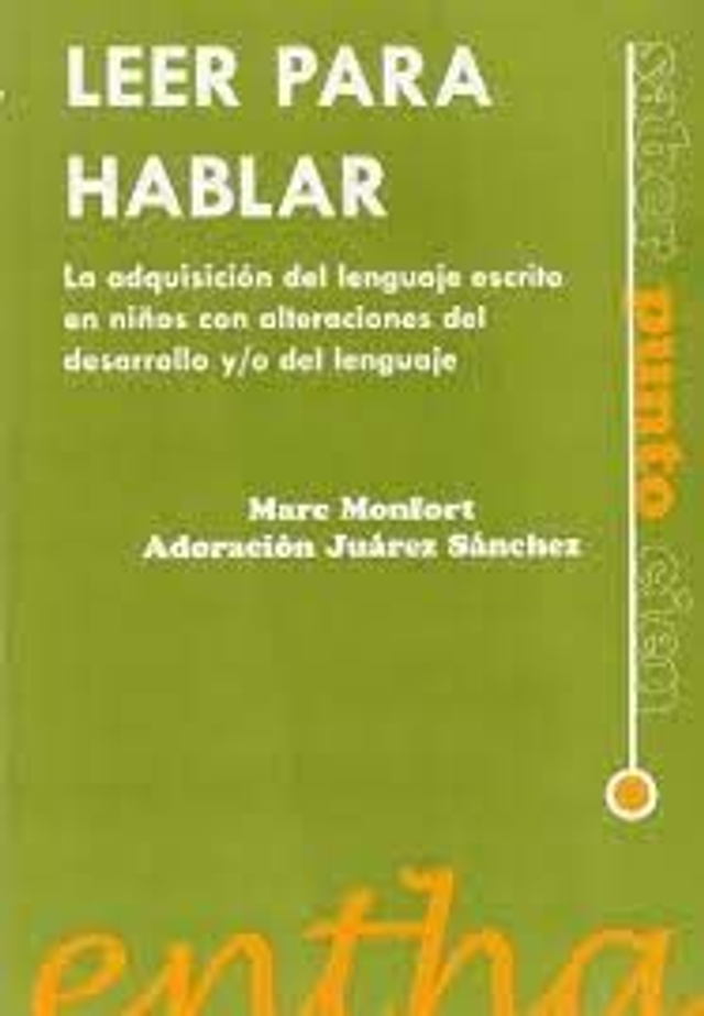 Leer para hablar - Adoración Juárez Sanchez, Marc Monfort