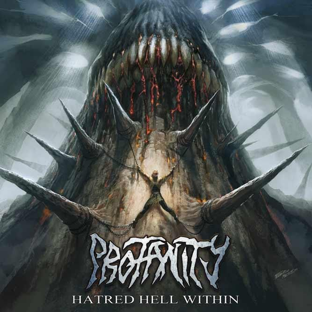 PROFANITY : Hatred Hell Within (2014)
